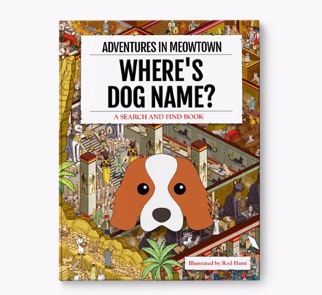 Personalised Cavalier King Charles Spaniel Book: Where's Dog Name? Volume 2